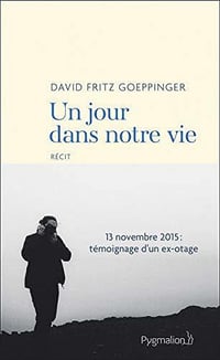 Un jour dans notre vie - David Fritz Goeppinger (2020)