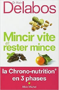 Mincir vite et rester mince : La Chrono-nutrition en 3 phases