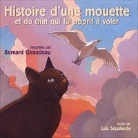 Histoire d’une mouette et du chat qui lui apprit à voler