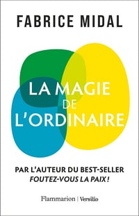 Fabrice Midal - La magie de l'ordinaire (2025)