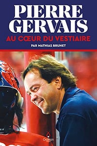 Pierre Gervais | Au coeur du vestiaire - Mathias Brunet (2022)