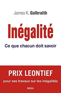Inégalité - Ce que chacun doit savoir - James K. Galbraith (2019)