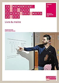 Françoise Picot, Marie-Louise Pignon, "Je mémorise… et je sais écrire des mots au CE2 : Livre du maître"