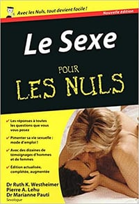 Le sexe pour les nuls - Pierre A. Lehu