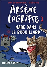 Arsène Lagriffe - tome 06 : Arsène Lagriffe nage dans le brouillard