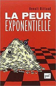 Benoît Rittaud - La peur exponentielle