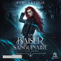 Lizzie Grace T01 - Un baiser sanguinaire - Keri Arthur (2025)