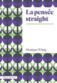 La Pensée straight - Monique.Wittig (2018)