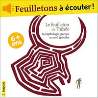Le feuilleton de Thésée: La mythologie grecque en cent épisodes - Murielle Szac (2022)