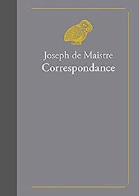 Correspondance - Joseph de Maistre
