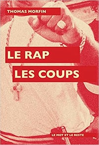 Le rap les coups - Thomas Morfin (2022)