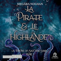 La Pirate et le Highlander: A Throne of Salt and Sand T1 - Megära Nolhan (2025)