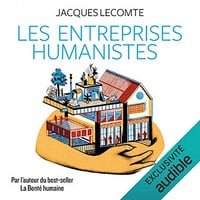 Les entreprises humanistes - Jacques Lecomte (2017)