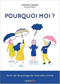 Pourquoi moi ? - Antoine Spath (2021)
