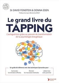David Feinstein, Donna Eden - Le grand livre du tapping (2025)