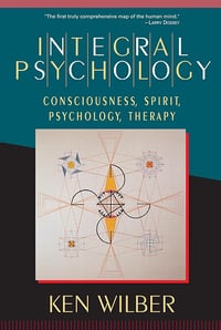 Ken Wilber - La Psychologie Intégrale (2000)