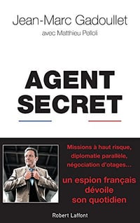 Agent secret - Jean-Marc Gadoullet