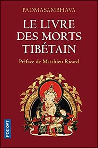 Le livre des morts Tibétain - Padmasambhava