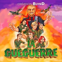 La Guéguerre: L'intégrale - BLYND (2023)