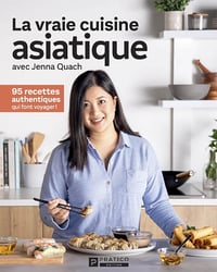La vraie cuisine asiatique - Jenna Quach (2023)