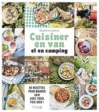 Delphine Lebrun - Ma cuisine en van et en camping (2022)