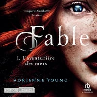Adrienne Young - Fable 1 - L'aventurière des mers [2023]