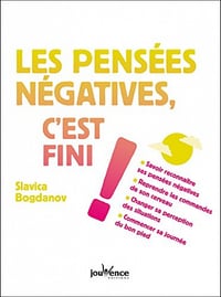 Les pensées négatives, c'est fini ! - Slavica Bogdanov