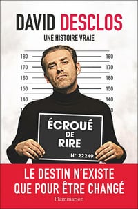 Une histoire vraie - David Desclos