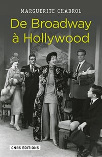 Marguerite Chabrol - De Broadway à Hollywood