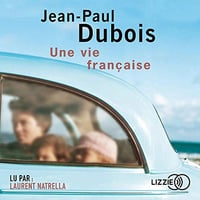 Une vie française - Jean-Paul Dubois (2020)