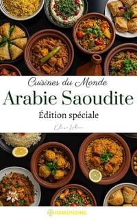 Elise Leclerc - Cuisines du monde: Arabie Saoudite (Édition spéciale) (2025)
