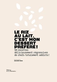 Le Riz au lait, c'est mon dessert préféré ! - Philippe Toinard (2024)