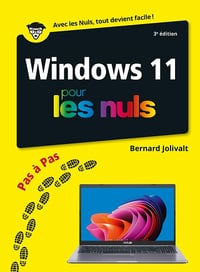 Windows 11 Pas a Pas Pour les Nuls - 3e édition - Jolivalt Bernard (2025)