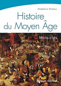 Histoire du Moyen Age - Madeleine Michaux
