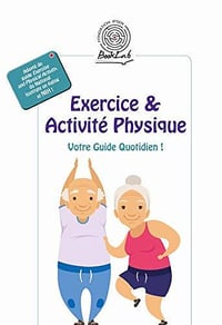 Exercice & Activité Physique: Votre Guide Quotidien - Collectif (2020)