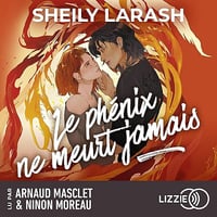 Le Phénix ne meurt jamais - Sheily Larash (2026)