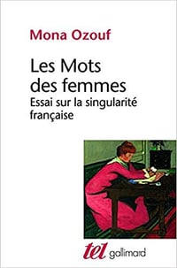 Les mots des femmes - Mona Ozouf