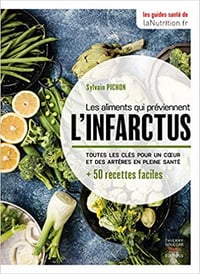 Les aliments qui préviennent l'infarctus - Sylvain Pichon