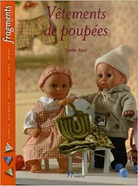 Vêtements de poupées - Carole Atzu (2007)