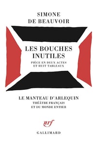 Les bouches inutiles - Simone de Beauvoir