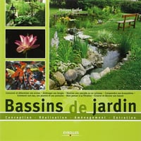 Philippe Guillet, "Bassins de jardin: Conception - réalisation - aménagement - entretien"