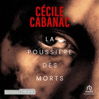 La Poussière des morts - Cécile Cabanac (2025)