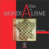 Pierre Hillard, "Atlas du mondialisme"