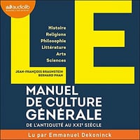 Le Manuel de Culture générale - Jean-François Braunstein