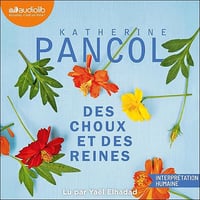 Des Choux et des reines - Katherine Pancol (2026)