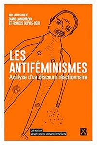 Diane Lamoureux - Antiféminismes (Les)