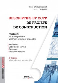 Descriptifs et CCTP des projets de construction - Widloecher, Cusant - Yves Widloecher (2018)