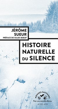 Histoire naturelle du silence - Jérôme Sueur (2023)