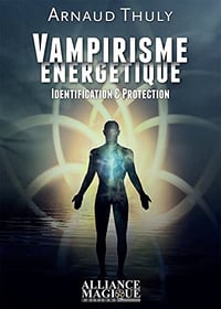Vampirisme énergétique: Identification et protection