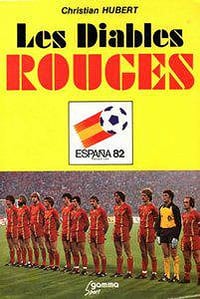 Les diables rouges - Christian Hubert